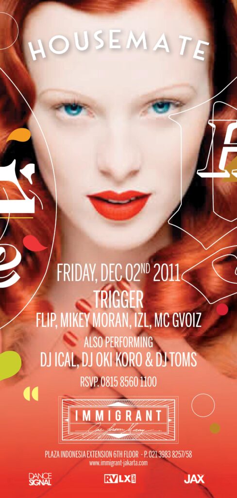 Trigger Presents… Housemate Dec 2nd @ Immigrant, JKT