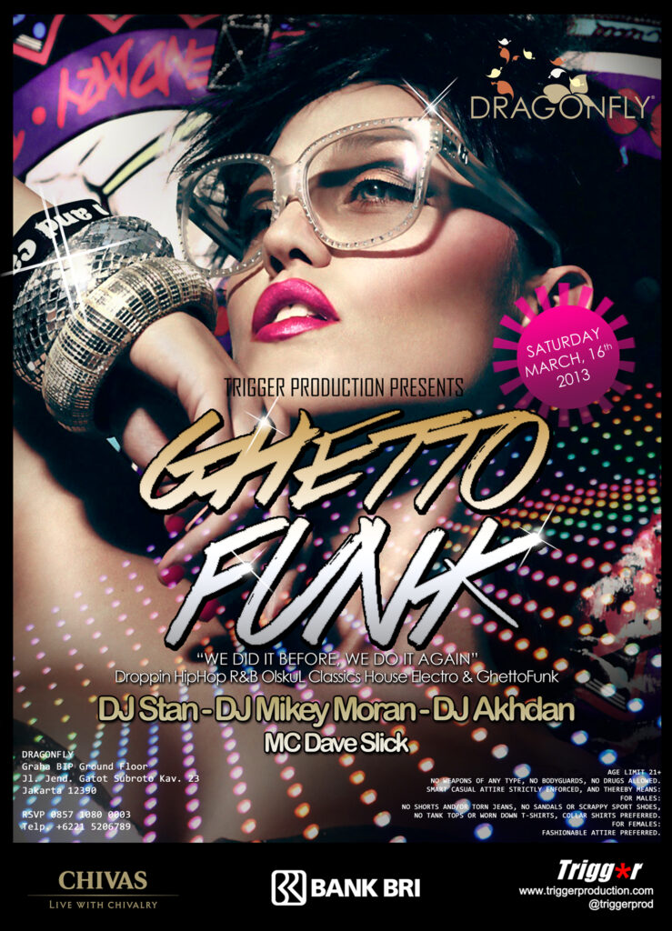 Trigger’s #Ghetto Funk @ Dragonfly Sat March 16th