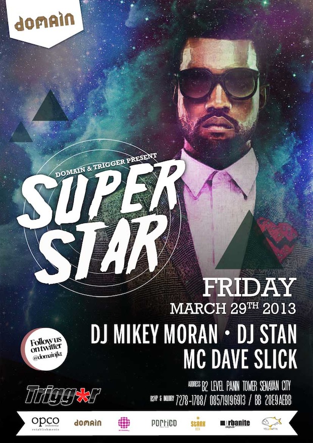 Trigger’s #SUPERSTAR Fri Mar 29th 2013 @Domain JKT